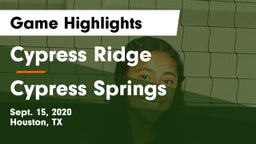 Cypress Ridge  vs Cypress Springs  Game Highlights - Sept. 15, 2020