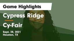 Cypress Ridge  vs Cy-Fair  Game Highlights - Sept. 28, 2021
