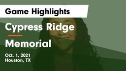Cypress Ridge  vs Memorial  Game Highlights - Oct. 1, 2021