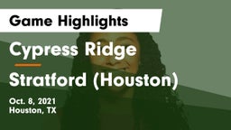 Cypress Ridge  vs Stratford  (Houston) Game Highlights - Oct. 8, 2021