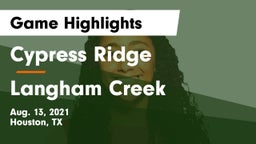 Cypress Ridge  vs Langham Creek  Game Highlights - Aug. 13, 2021