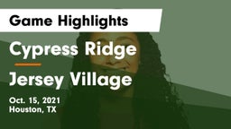 Cypress Ridge  vs Jersey Village Game Highlights - Oct. 15, 2021