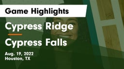 Cypress Ridge  vs Cypress Falls  Game Highlights - Aug. 19, 2022