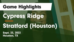 Cypress Ridge  vs Stratford  (Houston) Game Highlights - Sept. 23, 2022