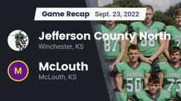 Recap: Jefferson County North  vs. McLouth  2022