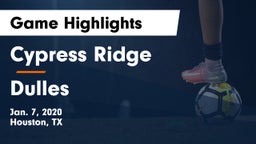Cypress Ridge  vs Dulles  Game Highlights - Jan. 7, 2020