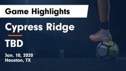Cypress Ridge  vs TBD Game Highlights - Jan. 10, 2020