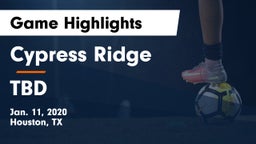 Cypress Ridge  vs TBD Game Highlights - Jan. 11, 2020