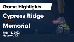 Cypress Ridge  vs Memorial  Game Highlights - Feb. 15, 2022