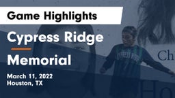 Cypress Ridge  vs Memorial  Game Highlights - March 11, 2022
