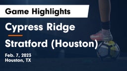 Cypress Ridge  vs Stratford  (Houston) Game Highlights - Feb. 7, 2023