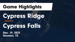 Cypress Ridge  vs Cypress Falls  Game Highlights - Dec. 19, 2023