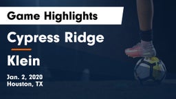 Cypress Ridge  vs Klein  Game Highlights - Jan. 2, 2020