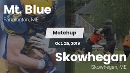 Matchup: Mt. Blue  vs. Skowhegan  2019