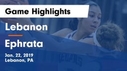 Lebanon  vs Ephrata  Game Highlights - Jan. 22, 2019