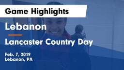 Lebanon  vs Lancaster Country Day  Game Highlights - Feb. 7, 2019