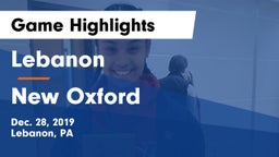 Lebanon  vs New Oxford  Game Highlights - Dec. 28, 2019