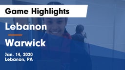 Lebanon  vs Warwick  Game Highlights - Jan. 14, 2020
