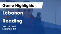 Lebanon  vs Reading  Game Highlights - Jan. 24, 2020