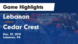Lebanon  vs Cedar Crest  Game Highlights - Dec. 29, 2018