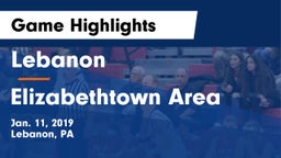 Lebanon  vs Elizabethtown Area  Game Highlights - Jan. 11, 2019