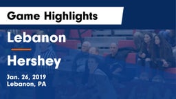 Lebanon  vs Hershey  Game Highlights - Jan. 26, 2019