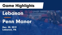 Lebanon  vs Penn Manor  Game Highlights - Dec. 20, 2019