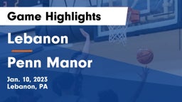 Lebanon  vs Penn Manor   Game Highlights - Jan. 10, 2023