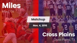 Matchup: Miles  vs. Cross Plains  2016