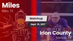 Matchup: Miles  vs. Irion County  2017