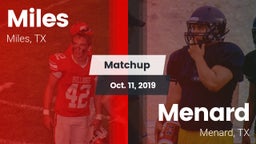 Matchup: Miles  vs. Menard  2019