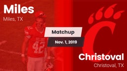 Matchup: Miles  vs. Christoval  2019
