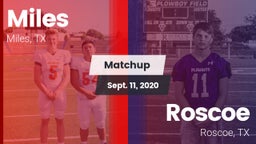 Matchup: Miles  vs. Roscoe  2020