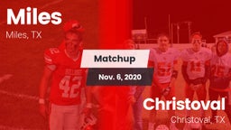 Matchup: Miles  vs. Christoval  2020