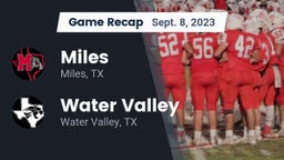 Recap: Miles  vs. Water Valley  2023