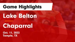 Lake Belton   vs Chaparral  Game Highlights - Oct. 11, 2022
