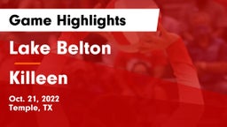 Lake Belton   vs Killeen  Game Highlights - Oct. 21, 2022