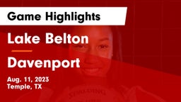 Lake Belton   vs Davenport  Game Highlights - Aug. 11, 2023
