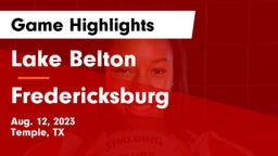 Lake Belton   vs Fredericksburg  Game Highlights - Aug. 12, 2023