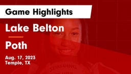 Lake Belton   vs Poth  Game Highlights - Aug. 17, 2023