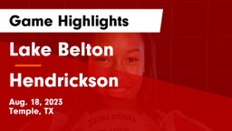 Lake Belton   vs Hendrickson  Game Highlights - Aug. 18, 2023
