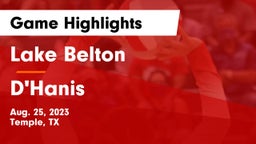 Lake Belton   vs D'Hanis  Game Highlights - Aug. 25, 2023