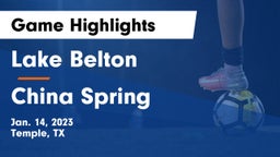 Lake Belton   vs China Spring  Game Highlights - Jan. 14, 2023