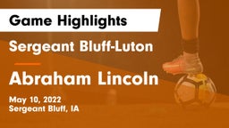 Sergeant Bluff-Luton  vs Abraham Lincoln  Game Highlights - May 10, 2022