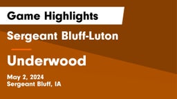 Sergeant Bluff-Luton  vs Underwood  Game Highlights - May 2, 2024