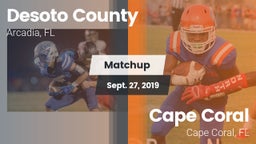 Matchup: Desoto  vs. Cape Coral  2019