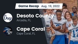 Recap: Desoto County  vs. Cape Coral  2022