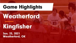 Weatherford  vs Kingfisher  Game Highlights - Jan. 23, 2021