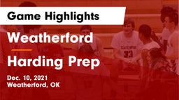 Weatherford  vs Harding Prep Game Highlights - Dec. 10, 2021