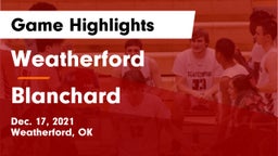 Weatherford  vs Blanchard   Game Highlights - Dec. 17, 2021